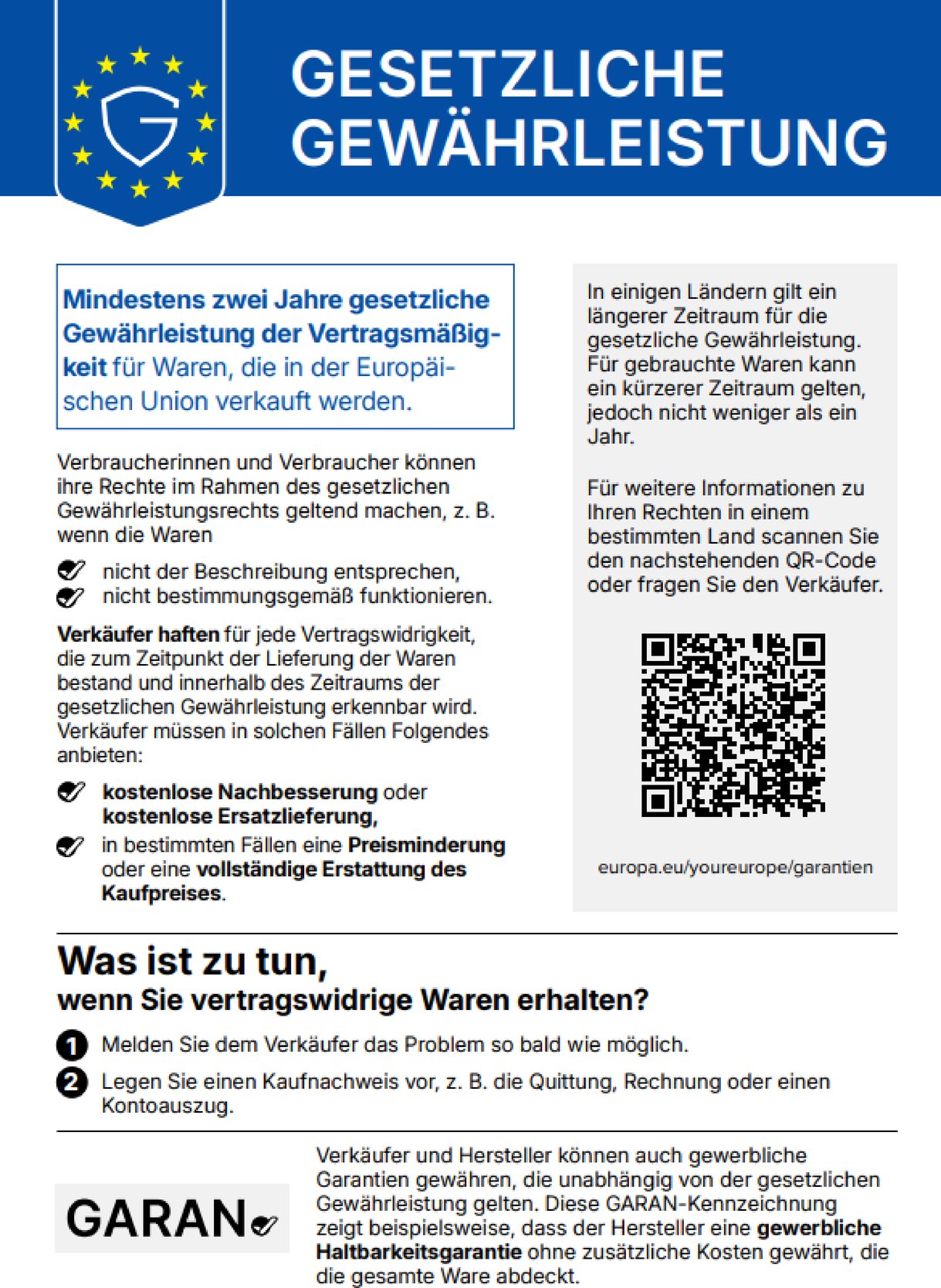 EU-Mitteilung: Mindestens zwei Jahre gesetzliche Gewährleistung der Vertragsmäßigkeit für Waren, die in der Europäischen Union verkauft werden. Verbraucher können ihre Rechte geltend machen, wenn die Waren nicht der Beschreibung entsprechen oder nicht bestimmungsgemäß funktionieren. Verkäufer müssen kostenlose Nachbesserung oder Ersatzlieferung, in bestimmten Fällen Preisminderung oder vollständige Erstattung anbieten. Melden Sie dem Verkäufer das Problem so bald wie möglich und legen Sie einen Kaufnachweis vor. Weitere Informationen: europa.eu/youreurope/garantien